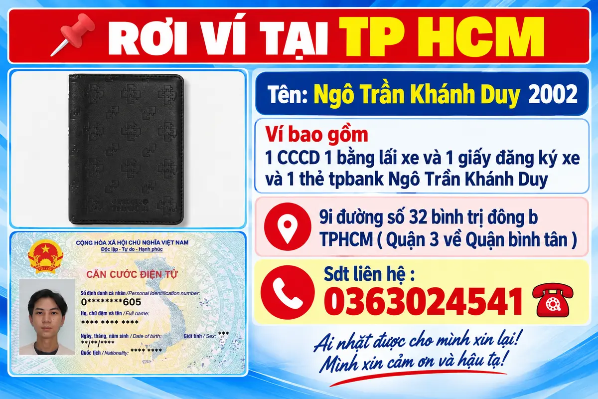 📌 rơi ví tại TP HCM tên Ngô Trần Khánh Duy 2002